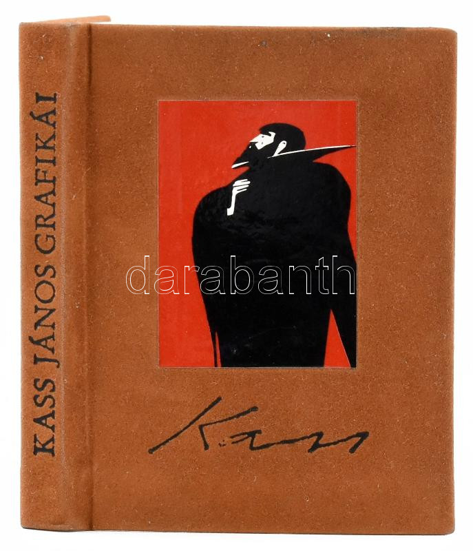 Kass János grafikái. A művész egyedi tusrajzával, dedikációjával és datálásával! Szeged, 1992, Szegedi Nyomda. Kiadói bársonykötés, jó állapotban. - Image 3
