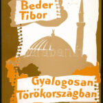 Beder Tibor: Gyalogosan Törökországban. Csíkszereda, 2000, Pro-Print. Kiadói papírkötés. Megjelent 1000 példányban. A szerző által DEDIKÁLT példány.