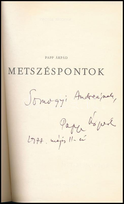 Papp Árpád: Metszéspontok. Szerzői. DEDIKÁLT: 26p. papírborítóval - Image 2