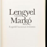 Lengyel László - Markó Béla: Engedd hazámat éltetnem. Bp.,2017,Helikon. Kiadói kartonált papírkötés. - Image 2