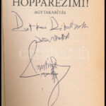 Zemplényi Zoltán: Hoppárézimi! Kitiltottak. A szerző által DEDIKÁLT példány. [Bp.], 2002, Szerzői kiadás. Kiadói papírkötés. - Image 2