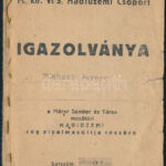 1944 M. kir. VI/3. Hadiüzemi Csoport fényképes igazolvány Füchsel Ferenc részére