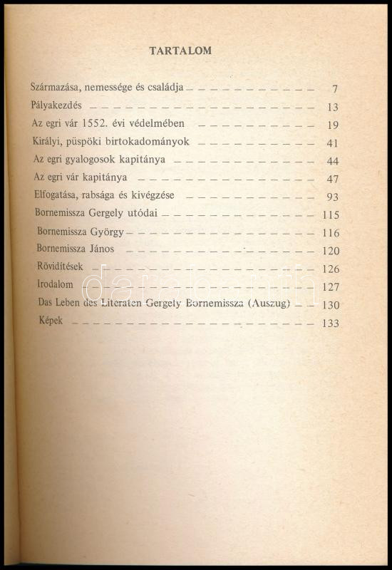 Sugár István: Bornemissza Gergely deák élete. Studia Agriensia 4. Eger, 1984, Dobó István Vármúzeum. Kiadói papírkötés. - Image 2