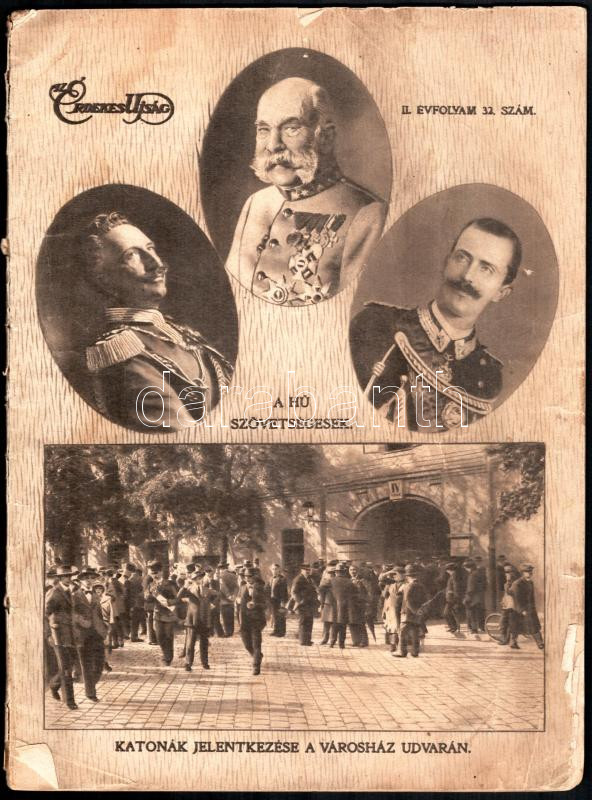 1914 Az Érdekes Ujság II. évf. 32. száma, 1914. aug. 9., benne a háború híreivel, érdekes írásokkal és fotókkal, sérült állapotban, 64 p.