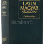 Latin-magyar szótár. Szerk.: Györkösy Alajos. Bp., 1998, Akadémiai Kiadó, 616 p. Kiadói egészvászon-kötés.