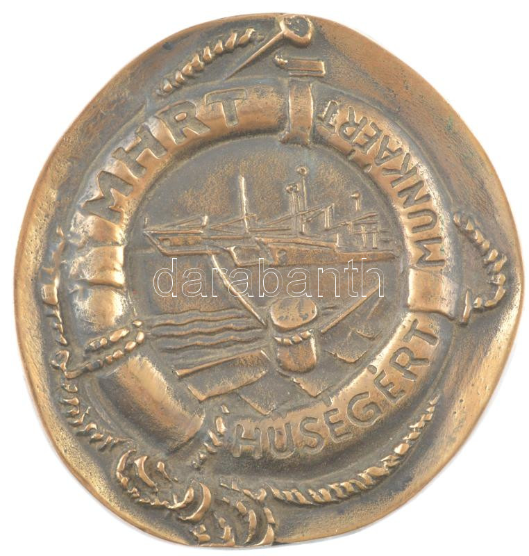 DN Magyar Hajózási Részvénytársaság 'MHRT Hűségért Munkáért' bronz emlékplakett (~94-101mm) T:1-