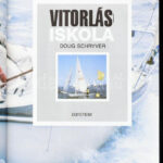Doug Schryver: Vitorlás iskola. Ford.: Illich Lajos. Bp., 1992, Egyetemi. Kiadói egészvászon kötés, kiadói papír védőborítóban.
