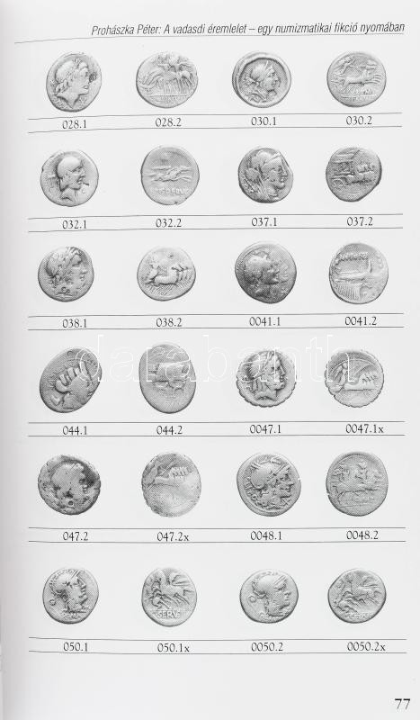 A numizmatika és a társtudományok VI. Konferencia Székesfehérváron. 2004. szeptember 24-26. Szerk.: Torbágyi Melinda. Székesfehérvár, 2007., Székesfehérvár Megyei Jogú Város Levéltára - Magyar Numizmatikai Társulat,(Regia Rex-ny.) - Image 2