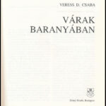 Veress D. Csaba: Várak Baranyában. Bp., 1992, Zrínyi. Kiadói papírkötés, jó állapotban. - Image 2