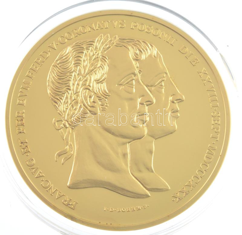 DN 'Magyar Aranyóriások - V. Ferdinánd koronázási érem, 15 Dukát 1830' aranyozott Cu utánveret T:PP - Image 2