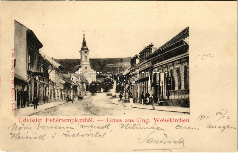 1903 Fehértemplom, Ung. Weisskirchen, Bela Crkva; Fő utca, templom. Th. Hepke / main street, church