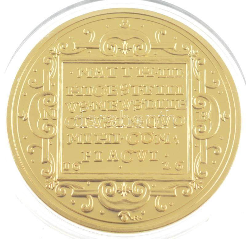 DN 'Magyar Aranyóriások - Bethlen Gábor 10 Dukát keresztelőérem 1626' aranyozott Cu utánveret T:PP - Image 2