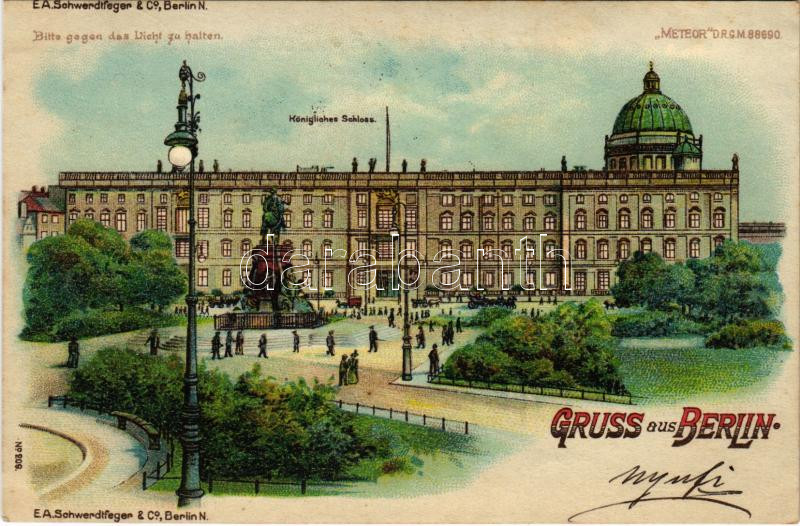 1899 (Vorläufer) Berlin, Königliches Schloss. Bitte gegen das Licht zu halten / royal castle. E. A. Schwerdtfeger & Co. 'Meteor' Hold to light litho (fl)