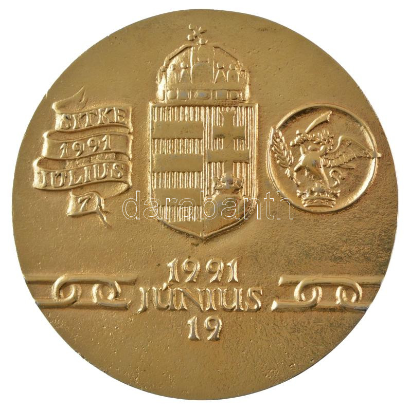 1991. '1991. június 19. - Sitke 1991. július 7.' aranyozott bronz emlékérem '80' sorszámmal (121mm) T:2 - Image 2