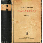 Babits Mihály: Halálfiai. Regény. Bp.,[1927], Athenaeum, 695+1 p. Első kiadás. Átkötött félvászon-kötés, kopott borítóval.