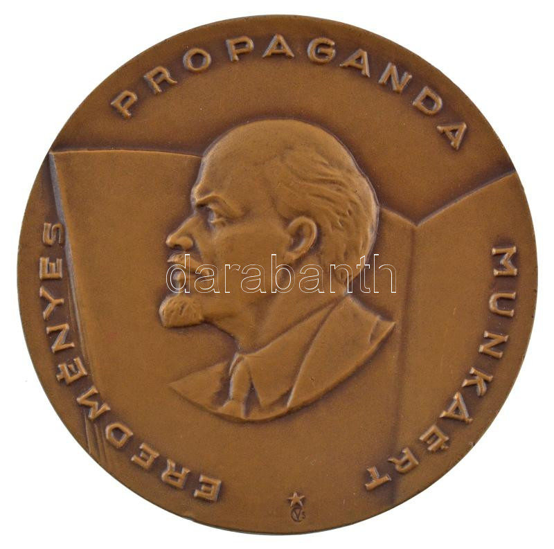 DN 'Eredményes Propaganda Munkáért' egyoldalas bronz emlékérem (70mm) T:1-