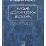 Don Péter - Pogány Gábor: Magyar szoborkészítők jelzéstára. Bp., 2003, Auktor. Kartonált papírkötésben, jó állapotban.