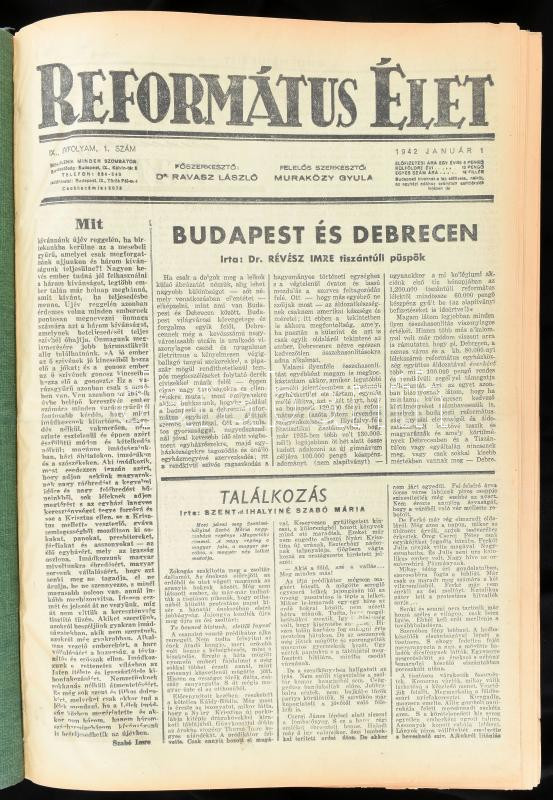 1942 Református Élet 1-46. szám. Majdnem teljes évfolyam. Szerk.: Ravasz László, Muraközy Gyula. Félvászon-kötésben, kopott borítóval és kissé sérült gerinccel, egy lap kijár, egy lap sérült, lyukas.