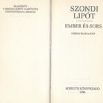 Szondi Lipót: Ember és sors. Három tanulmány. Bp., 1996., Kossuth. Kiadói kartonált papírkötés. - Image 2