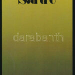 J. P. Sartre: A szabadságról. Ford.: Détshy Mihály, Albert Sándor. Fehér M. István bevezetőjével. Bp., 1992., Kossuth. Kiadói papírkötés.
