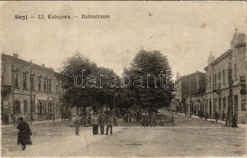 1915 Stryi, Stryj, Strij; Ul. Kolejowa / Bahnstrasse / Railway street, hotel + 'K.u.k. Bahnhofkommando Stryj'