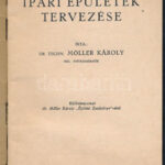 Möller Károly: Ipari épületek tervezése. Bp., 1944. 28p képekkel. Kiadói papírkötésben, sérült - Image 2
