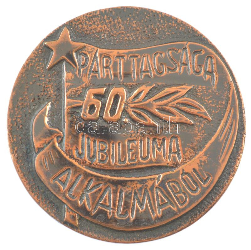 ~1970-1980. 'Párttagsága 60. jubileuma alkalmából' egyoldalas bronz emlékérem (80mm) T:1-