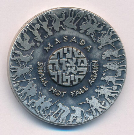 Izrael 1965. 'Masszáda nem eshet el újra' peremen jelzett Ag emlékérem, peremen sorszámozott '3518' sorszámmal (29,9g/0.935/35mm) T:1 Israel 1965. 'Masada shall not fall again' Ag commemorative medallion, hallmarked on edge, with '3518'