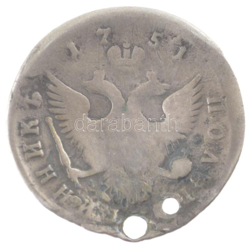 Orosz Birodalom 1751. 25k (Polupoltinnik) Ag 'Erzsébet' (5,71g) T:3 ly. Russian Empire 1751. 25 Kopecks (Polupoltinnik) Ag 'Elizabeth' (5,71g) C:F holes Krause C#17 - Image 2