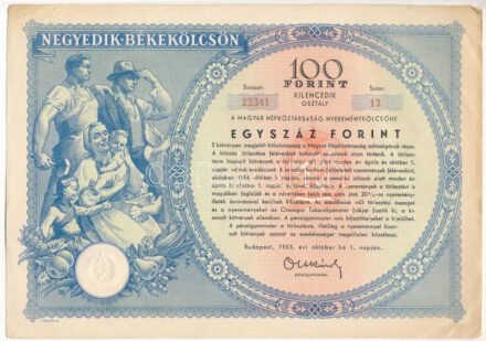 Budapest 1953. 'Negyedik Békekölcsön' nyereménykölcsön 100Ft-ról, szárazpecséttel '13 22341' T:III ly., apró szakadás