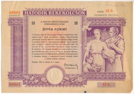 1955. 'Hatodik Békekölcsön' nyereménykölcsön 50Ft-ról szárazpecséttel, '41/A 66605' + 2db jegyzésigazolás és 1db OTP ellenőrző szelvény(?) T:III kis szakadás, fo.
