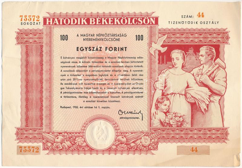Budapest 1955. 'Hatodik Békekölcsön' nyereménykötvénye 100Ft értékben, szárazpecséttel '44 73372' T:II gemkapocs nyoma, kis szakadás