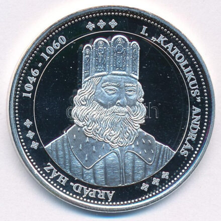 DN 'Magyarország Keresztény Királyai / I. 'Katolikus' András 1046-1060' Ag emlékérem (20,10g/0.333/38mm) T:PP