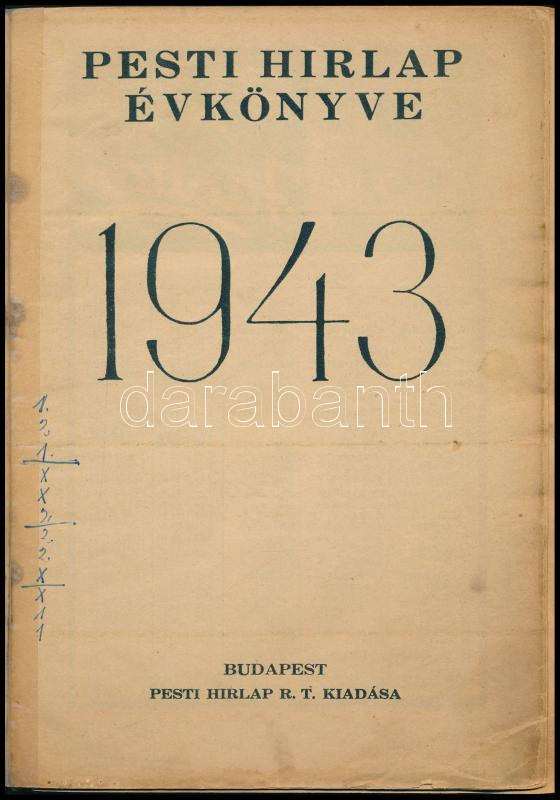 1943 Pesti Hírlap évkönyve. 1943. Az öt világrész harca. Az uj világháború történetének második része 1941. XI-től 1942. XI-ig. Kiadói papírkötés, javított kötéssel, foltos, kijáró lapokkal, rossz állapotban. - Image 2