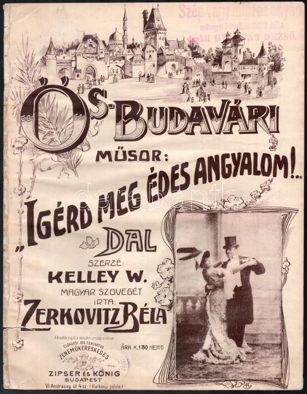 1896 Ős-Budavári műsor: 'Ígérd meg édes angyalom!' dal kottája, kis szakadással, 6p