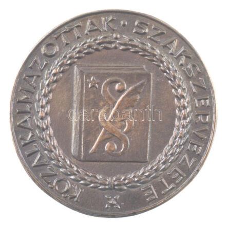 DN 'Közalkalmazottak Szakszervezete / 50 éves Szakszervezeti Tagságért' kétoldalas bronz emlékérem (70mm) T:1-