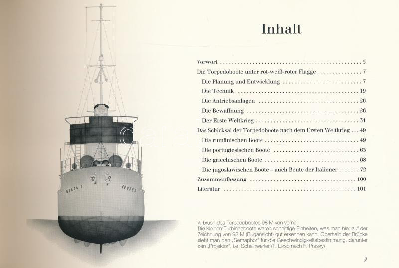 Zvonimir Freivogel: Österreichisch-ungarische Hochseetorpedoboote und ihre Schicksale. Österreichs Schiffahrt in alten Ansichten Album 5. Wien-Graz, 2002., NW Verlag. Német nyelven. Gazdag képanyaggal illusztrált. Kiadói kartonált - Image 2