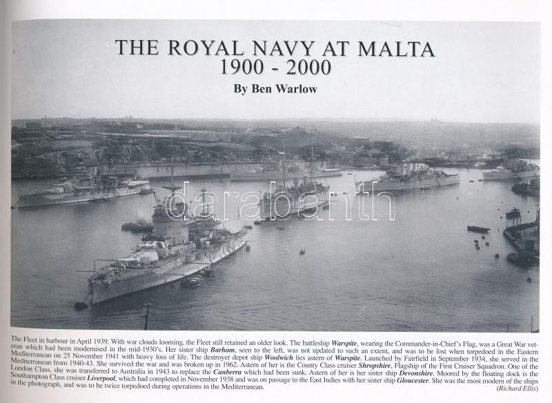 Lt. Cdr. Ben Warlow RN: The Royal Navy at Malta 1900-2000. Liskeard, 2002., Maritime Books. Angol nyelven. Gazdag képanyaggal illusztrált. Kiadói egészvászon-kötés, kiadói papír védőborítóban. - Image 2