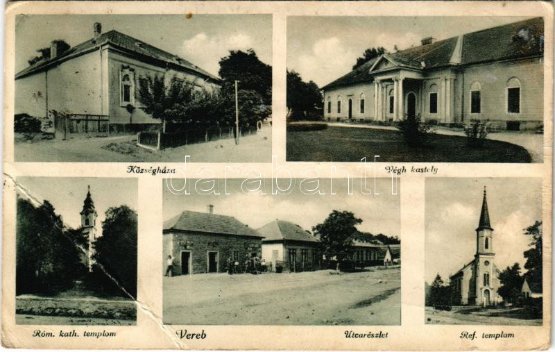 Vereb, Községháza, Végh kastély, Római katolikus templom, utca, üzletek, Református templom (fa)