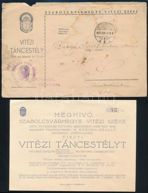 1939 Nyíregyháza, Szabolcsvármegye Vitézi Széke meghívója a Korona szállóban rendezett tiszti vitézi táncestélyre; sorszámozott, kis lapszéli szakadással, eredeti, viseltes borítékban