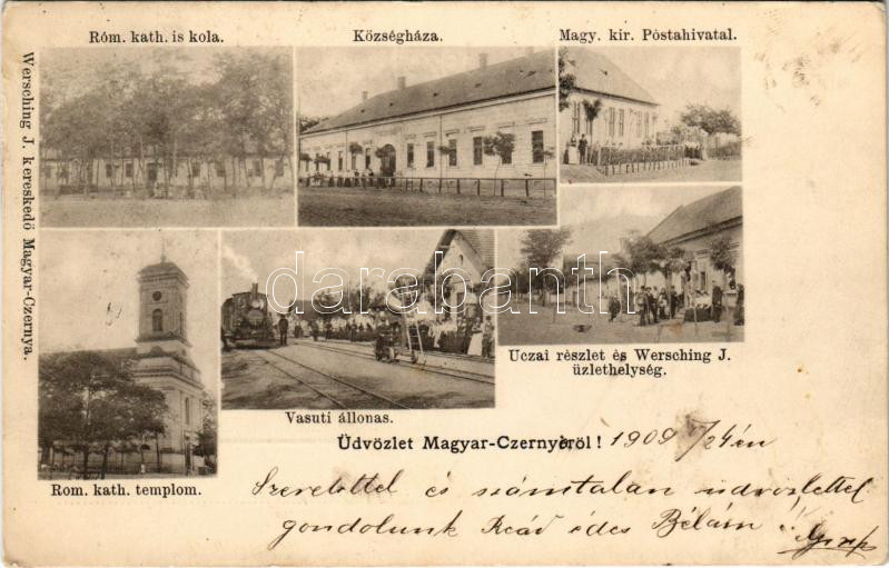 1909 Magyarcsernye, Magyar-Czernye, Nova Crnja; Római katolikus iskola és templom, Községháza, M. kir. postahivatal, Vasútállomás, gőzmozdony, vonat, hajtány, utca, Wersching J. üzlete és saját kiadása / Catholic church and school,