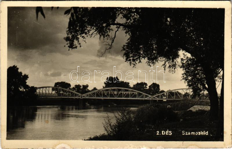 1940 Dés, Dej; Szamos híd, vonat / Somes river bridge, train + '1940 Dés visszatért' So. Stpl. (kis szakadás / small tear)