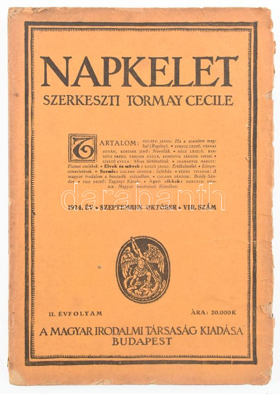 1924 Napkelet folyóirat 2 száma. Szerk.: Tormay Cecile. Papírkötés, szakadozott borítókkal.