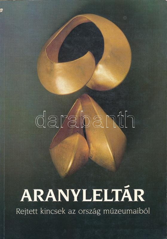 Aranyleltár. Rejtett kincsek az ország múzeumaiból. (Kiállítási katalógus). Szerk.: Trogmayer Ottó. Bp., 1989, Magyar Nemzeti Galéria. Kiadói papírkötés, a gerincen kis sérüléssel.