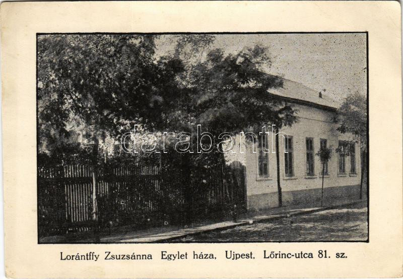Budapest IV. Újpest, Lorántffy Zsuzsánna Egylet háza. Lőrincz utca 81. (EK)