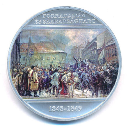ifj. Szlávics László (1959-) 2013. 'Forradalom és szabadságharc 1848-1849 / A 165. évforduló emlékére' ezüstözött, multicolor Cu emlékérem (40mm) T:PP kis fo.