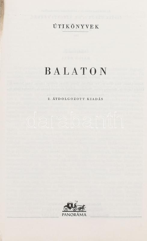 Balaton. Útikönyvek. Szerk.: Major Béla. Bp., é.n., Panoráma. Második, átdolgozott kiadás. Könyvhöz tartozó térkép-melléklettel: 1963 Balaton, apró szakadásokkal, 33x95 cm és egy további térképpel: Camping Balaton,