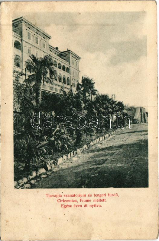 Crikvenica, Cirkvenica; Therapia szanatórium és tengeri fürdő / hotel and spa