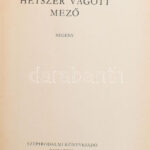 Passuth László: Hétszer vágott mező I. köt. DEDIKÁLT! Bp., 1970., Szépirodalmi. Kiadói egészvászon-kötés, kiadói papír védőborítóban.