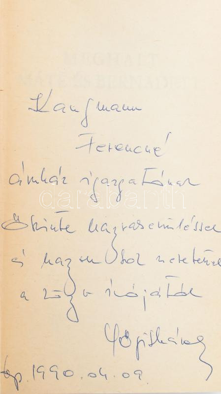Gőgös Károly: Meghalt Máté és Bernadett. DEDIKÁLT! Szombathely, 1988, Sylvester János. Kiadói papírkötés. - Image 2